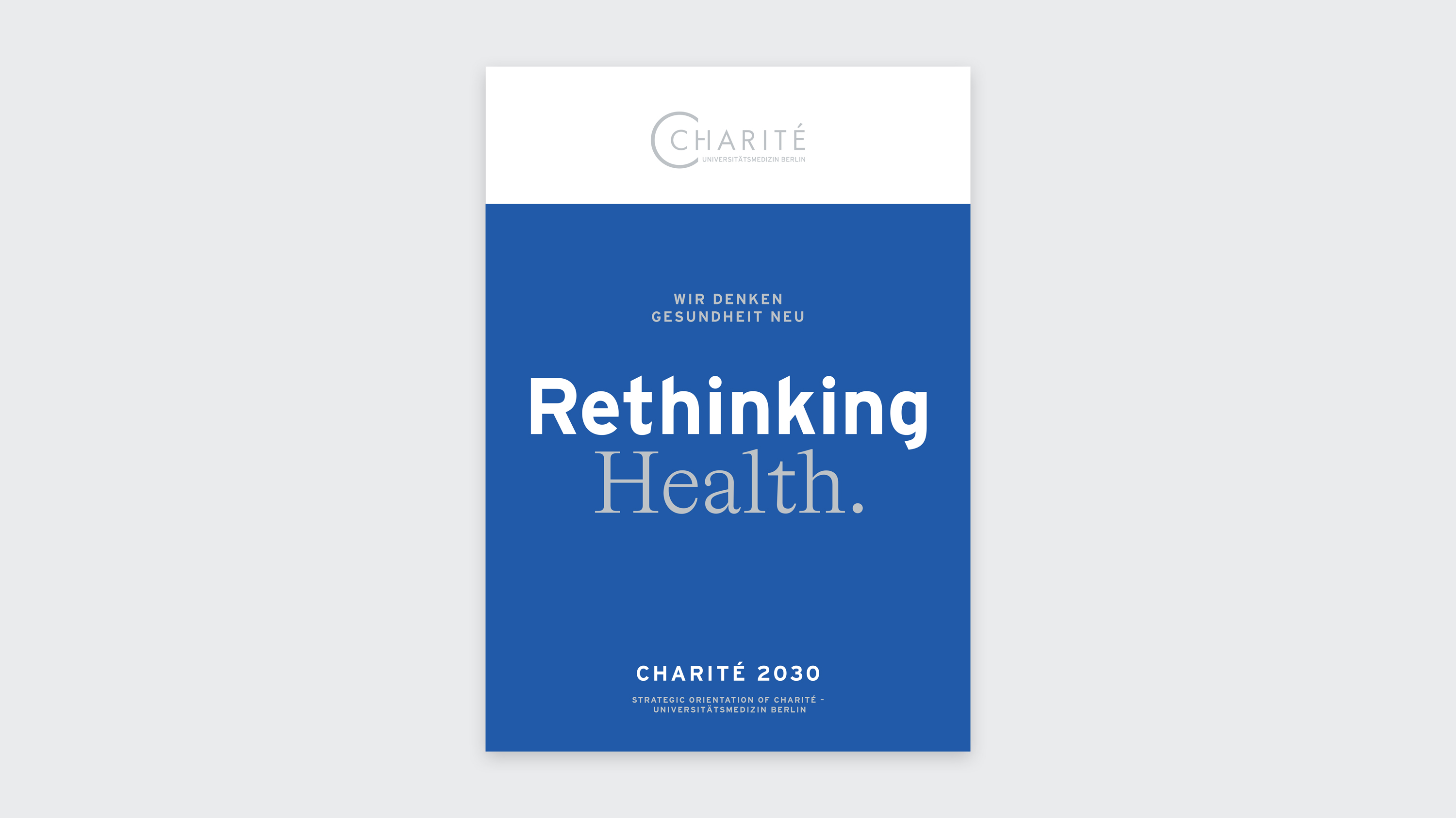 Strategy ‘Rethinking Health – Charité 2030’